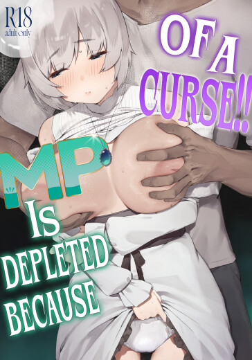 "MP is Depleted Because of a Curse!! - last part