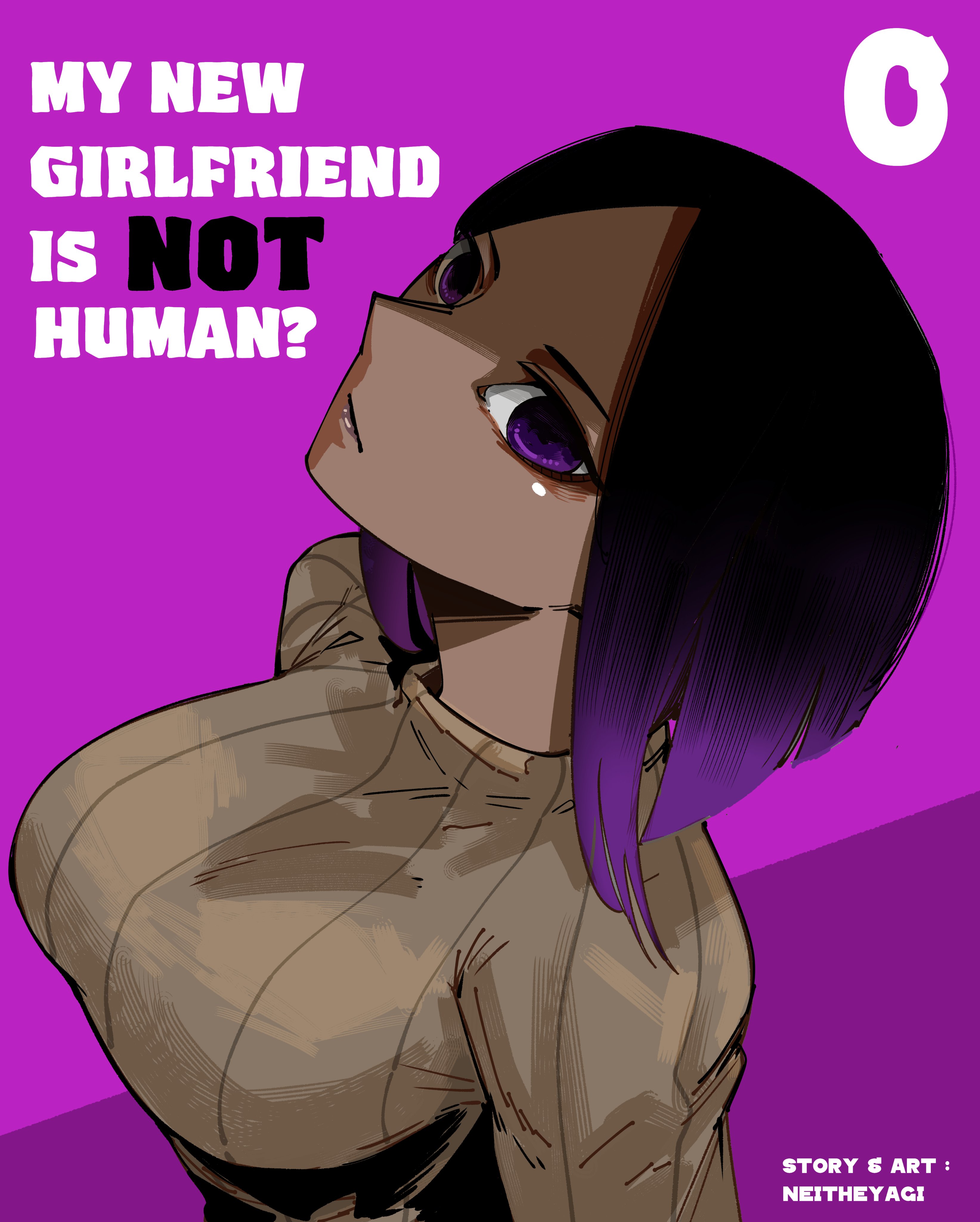 My New Girlfriend Is Not Human?